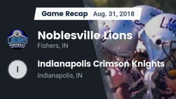 Recap: Noblesville Lions vs. Indianapolis Crimson Knights 2018