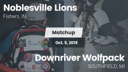 Matchup: Noblesville Lions vs. Downriver Wolfpack 2019