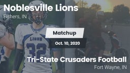 Matchup: Noblesville Lions vs. Tri-State Crusaders Football 2020