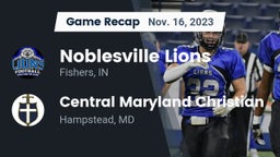 Recap: Noblesville Lions vs. Central Maryland Christian 2023