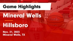 Mineral Wells  vs Hillsboro  Game Highlights - Nov. 21, 2023
