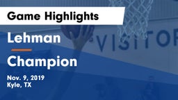 Lehman  vs Champion  Game Highlights - Nov. 9, 2019