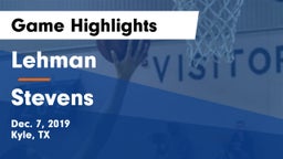 Lehman  vs Stevens  Game Highlights - Dec. 7, 2019
