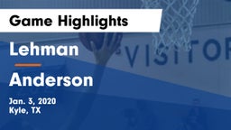 Lehman  vs Anderson  Game Highlights - Jan. 3, 2020