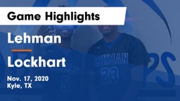 Lehman  vs Lockhart  Game Highlights - Nov. 17, 2020