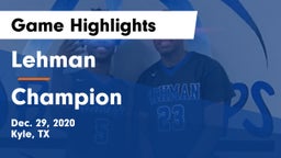 Lehman  vs Champion  Game Highlights - Dec. 29, 2020