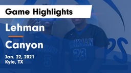 Lehman  vs Canyon  Game Highlights - Jan. 22, 2021