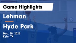 Lehman  vs Hyde Park  Game Highlights - Dec. 30, 2023