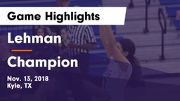 Lehman  vs Champion  Game Highlights - Nov. 13, 2018
