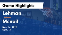 Lehman  vs Mcneil Game Highlights - Nov. 14, 2019
