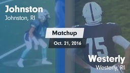 Matchup: Johnston  vs. Westerly  2016