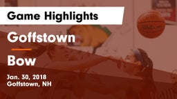 Goffstown  vs Bow  Game Highlights - Jan. 30, 2018