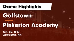 Goffstown  vs Pinkerton Academy Game Highlights - Jan. 25, 2019