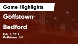 Goffstown  vs Bedford  Game Highlights - Feb. 1, 2019