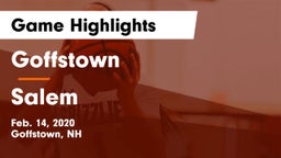 Goffstown  vs Salem  Game Highlights - Feb. 14, 2020