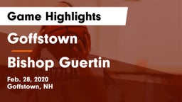Goffstown  vs Bishop Guertin  Game Highlights - Feb. 28, 2020