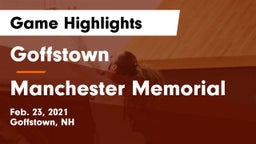 Goffstown  vs Manchester Memorial  Game Highlights - Feb. 23, 2021