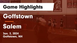 Goffstown  vs Salem  Game Highlights - Jan. 2, 2024