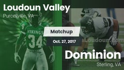 Matchup: Loudoun Valley High vs. Dominion  2017