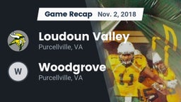 Recap: Loudoun Valley  vs. Woodgrove  2018