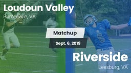 Matchup: Loudoun Valley High vs. Riverside  2019
