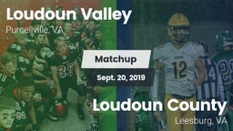 Matchup: Loudoun Valley High vs. Loudoun County  2019