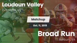 Matchup: Loudoun Valley High vs. Broad Run  2019