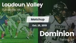 Matchup: Loudoun Valley High vs. Dominion  2019