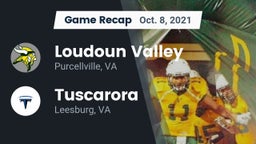 Recap: Loudoun Valley  vs. Tuscarora  2021