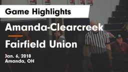 Amanda-Clearcreek  vs Fairfield Union  Game Highlights - Jan. 6, 2018