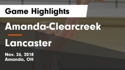 Amanda-Clearcreek  vs Lancaster  Game Highlights - Nov. 26, 2018