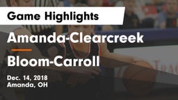 Amanda-Clearcreek  vs Bloom-Carroll  Game Highlights - Dec. 14, 2018