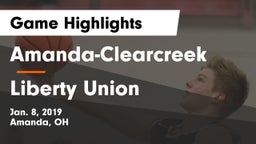 Amanda-Clearcreek  vs Liberty Union  Game Highlights - Jan. 8, 2019