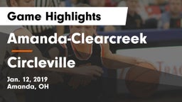 Amanda-Clearcreek  vs Circleville  Game Highlights - Jan. 12, 2019