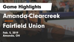 Amanda-Clearcreek  vs Fairfield Union  Game Highlights - Feb. 5, 2019
