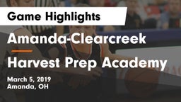 Amanda-Clearcreek  vs Harvest Prep Academy Game Highlights - March 5, 2019