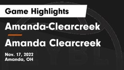Amanda-Clearcreek  vs Amanda Clearcreek Game Highlights - Nov. 17, 2022
