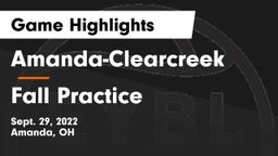 Amanda-Clearcreek  vs Fall Practice Game Highlights - Sept. 29, 2022