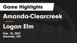 Amanda-Clearcreek  vs Logan Elm  Game Highlights - Feb. 10, 2023