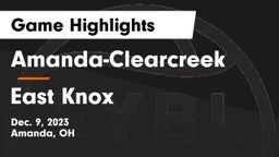 Amanda-Clearcreek  vs East Knox  Game Highlights - Dec. 9, 2023