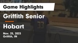 Griffith Senior  vs Hobart  Game Highlights - Nov. 25, 2023