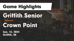 Griffith Senior  vs Crown Point  Game Highlights - Jan. 13, 2024