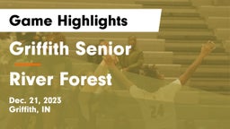 Griffith Senior  vs River Forest  Game Highlights - Dec. 21, 2023