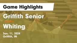 Griffith Senior  vs Whiting  Game Highlights - Jan. 11, 2024