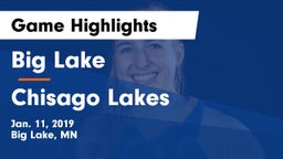 Big Lake  vs Chisago Lakes  Game Highlights - Jan. 11, 2019
