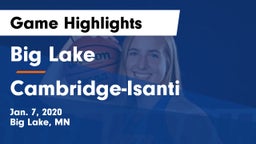 Big Lake  vs Cambridge-Isanti  Game Highlights - Jan. 7, 2020