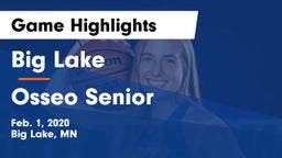 Big Lake  vs Osseo Senior  Game Highlights - Feb. 1, 2020