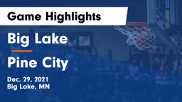 Big Lake  vs Pine City  Game Highlights - Dec. 29, 2021