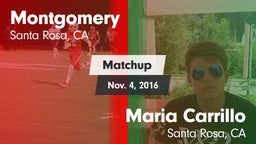 Matchup: Montgomery High vs. Maria Carrillo  2016