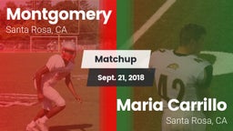 Matchup: Montgomery High vs. Maria Carrillo  2018